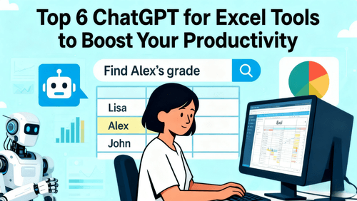 Top 6 ChatGPT for Excel Tools to Boost Your Productivity