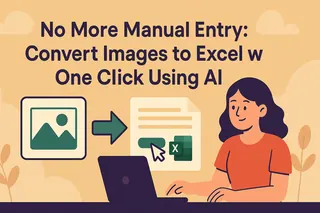 Chega de Digitação Manual: Converta Imagens para Excel com Um Clique Usando IA