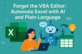 Vergiss den VBA-Editor: Automatisieren Sie Excel mit KI und einfacher Sprache