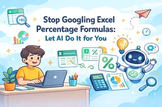 Stop Googling Excel Percentage Formulas: Let AI Do It for You