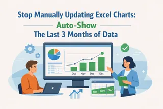 Stop Manually Updating Excel Charts: Auto-Show The Last 3 Months of Data