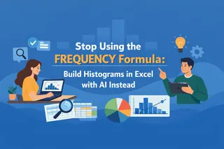 Stop Using the FREQUENCY Formula: Build Histograms in Excel with AI Instead