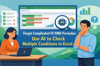 複雑なIF/AND数式はもう不要：AIでExcelの複数条件をチェック
