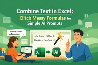 Combinar texto en Excel: Olvida las fórmulas complejas por prompts de IA sencillos