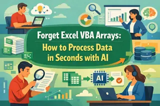 Vergessen Sie Excel VBA Arrays: Datenverarbeitung in Sekunden mit KI