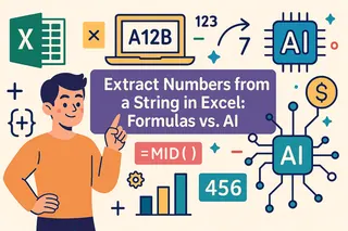 從 Excel 字串中提取數字：公式與 AI 的對比