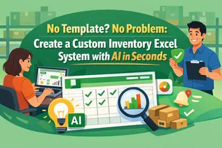 No Template? No Problem: Create a Custom Inventory Excel System with AI in Seconds