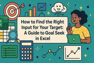 How to Find the Right Input for Your Target: A Guide to Goal Seek in Excel
