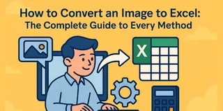 Como Converter uma Imagem para Excel: O Guia Completo de Todos os Métodos
