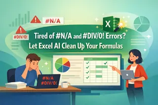 #N/A と #DIV/0! エラーにうんざりですか？Excel AIで数式を整理しましょう