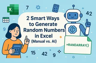 在 Excel 中生成隨機數字的 2 種聰明方法（手動 vs. AI）