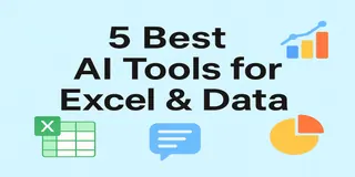 5 Ferramentas de IA Que Realmente Facilitam o Trabalho com Excel e Dados