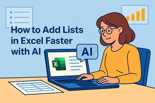 Como Adicionar Listas no Excel Mais Rápido com IA (Sem Mais Digitação Manual!)