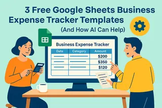3 Modelos Gratuitos de Rastreador de Despesas Empresariais no Google Sheets (E Como a IA Pode Ajudar)