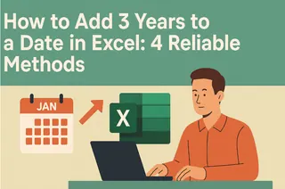 Como Adicionar 3 Anos a uma Data no Excel: 4 Métodos Confiáveis