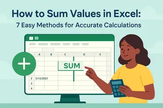 Comment additionner des valeurs dans Excel : 7 méthodes simples pour des calculs précis Comment additionner des valeurs dans Excel : 7 méthodes simples pour des calculs précis
