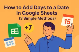How to Add Days to a Date in Google Sheets (3 Simple Methods)