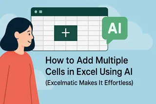 How to Add Multiple Cells in Excel Using AI (Excelmatic Makes It Effortless) How to Add Multiple Cells in Excel Using AI (Excelmatic Makes It Effortless)