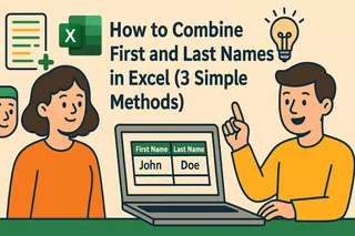 How to Combine First and Last Names in Excel (3 Simple Methods)