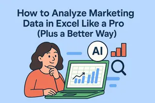 Excelでプロのようにマーケティングデータを分析する方法(さらに良い方法も紹介) Excelでプロのようにマーケティングデータを分析する方法(さらに良い方法も紹介)