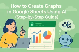 How to Create Graphs in Google Sheets Using AI (Step-by-Step Guide)