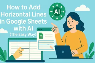 How to Add Horizontal Lines in Google Sheets with AI (The Easy Way)