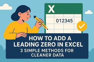 Como Adicionar um Zero à Esquerda no Excel: 3 Métodos Simples para Dados Mais Limpos