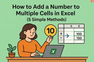 Como Adicionar um Número a Múltiplas Células no Excel (5 Métodos Simples)