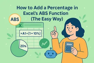Como Adicionar uma Porcentagem na Função ABS do Excel (O Jeito Fácil)
