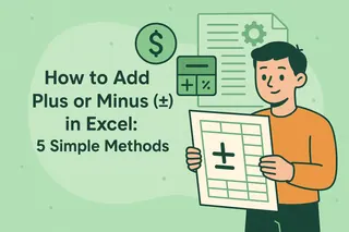 Como Adicionar Mais ou Menos (±) no Excel: 5 Métodos Simples