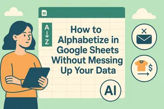 Como Ordenar Alfabeticamente no Google Sheets Sem Estragar Seus Dados