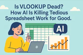 O VLOOKUP Está Morto? Como a IA Está Acabando de Vez com o Trabalho Entediante em Planilhas.