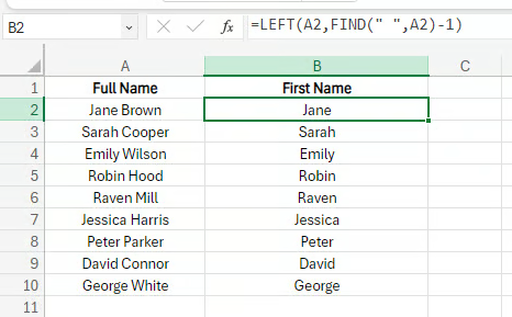 Combiner FIND et LEFT pour extraire le prénom. 9