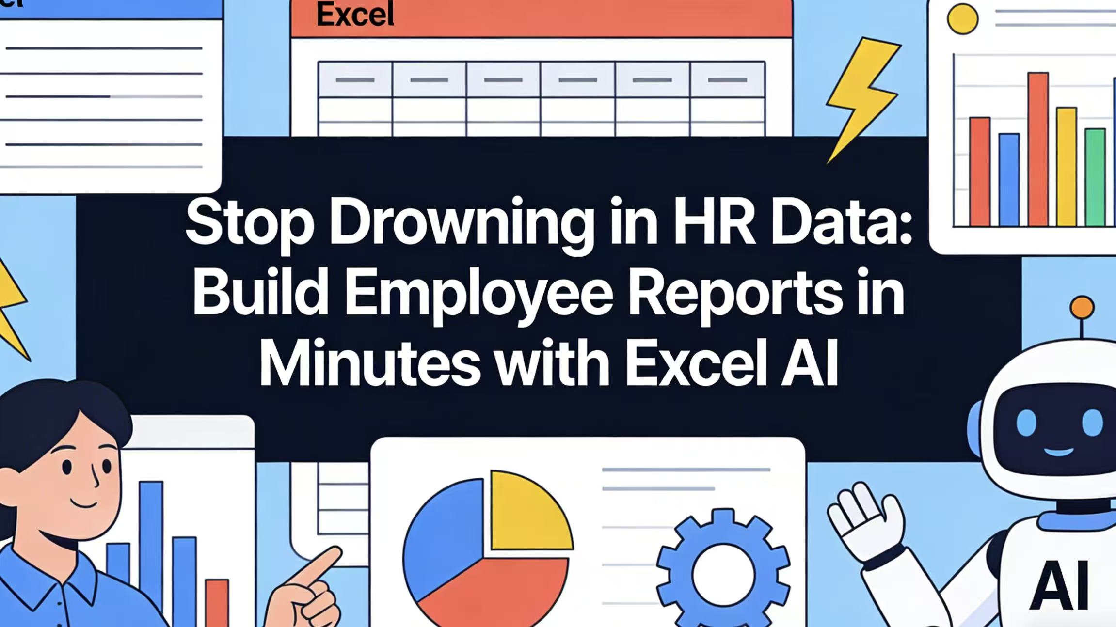 HR 데이터에 빠지지 마세요: Excel AI로 직원 보고서를 몇 분 만에 작성하세요