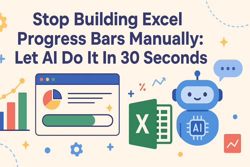 Pare de Criar Barras de Progresso no Excel Manualmente: Deixe a IA Fazer em 30 Segundos