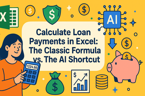 Calculate Loan Payments in Excel: The Classic Formula vs. The AI Shortcut