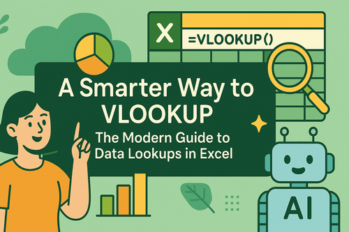 Une méthode plus intelligente pour VLOOKUP : Le guide moderne des recherches de données dans Excel