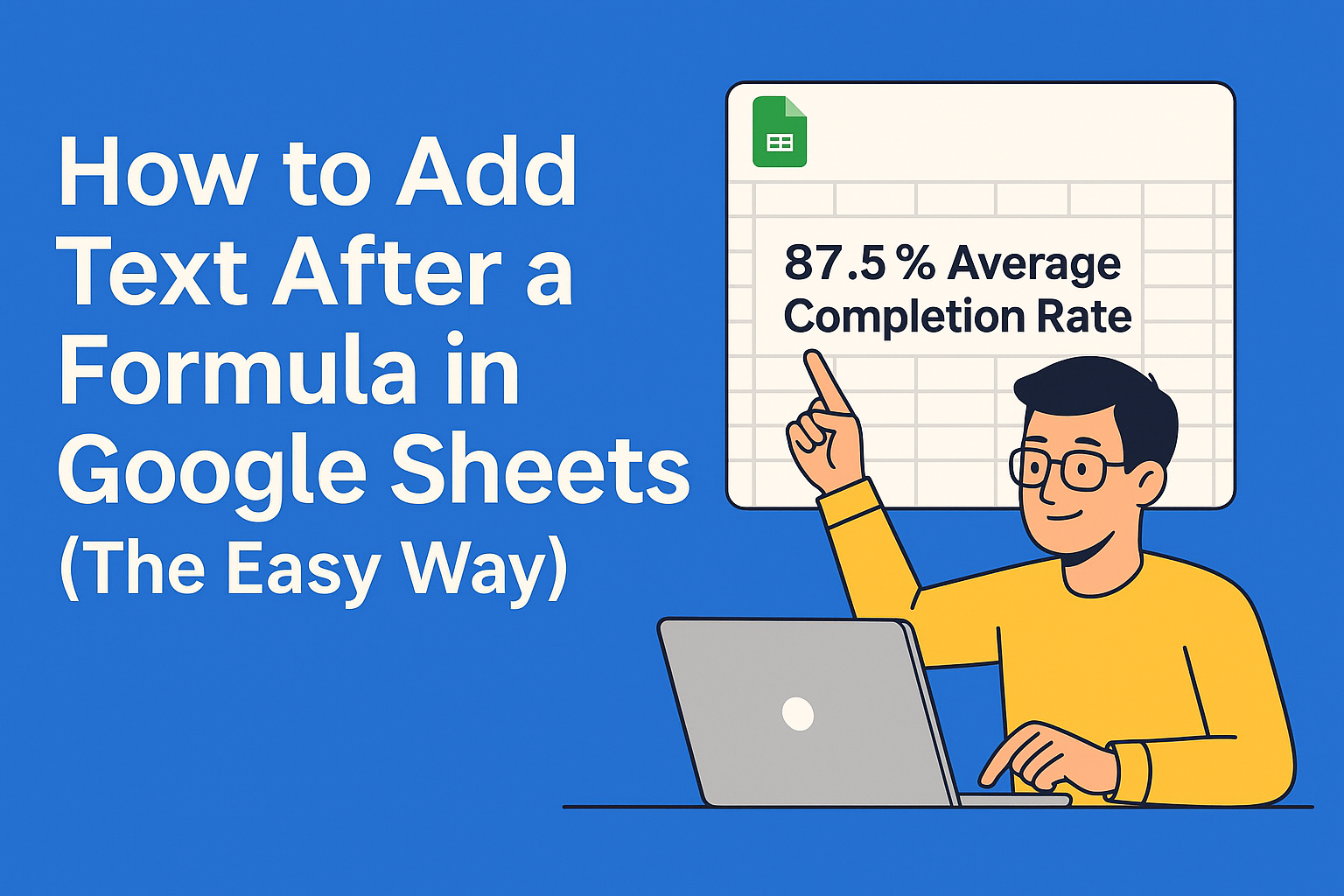 Cómo agregar texto después de una fórmula en Google Sheets