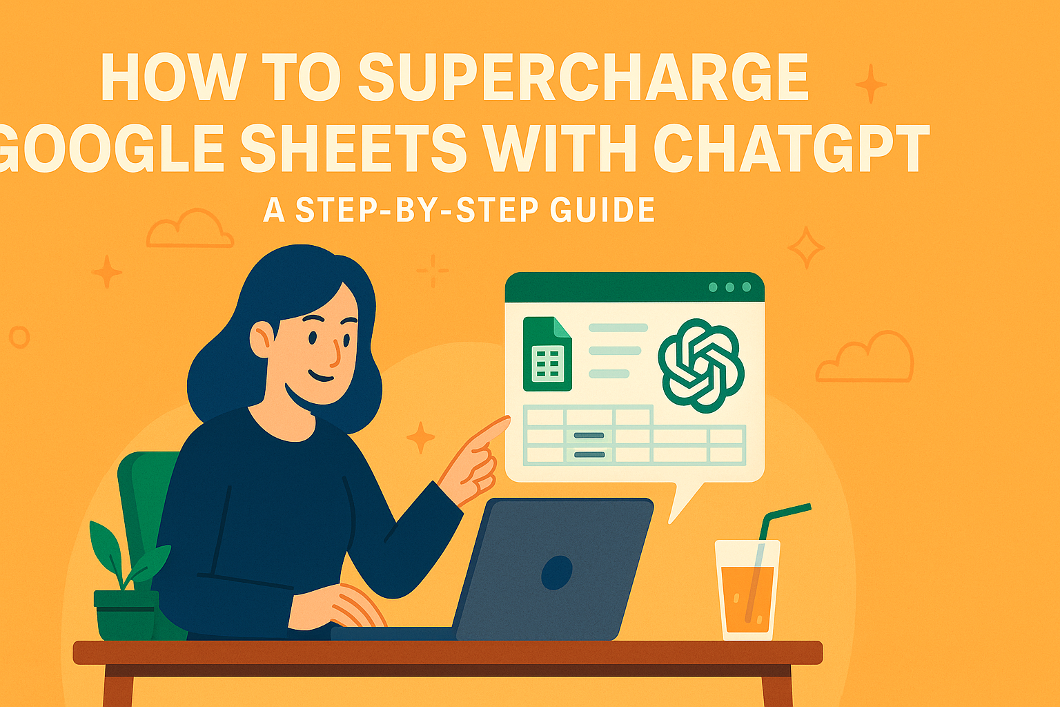 Cómo potenciar Google Sheets con ChatGPT: una guía paso a paso