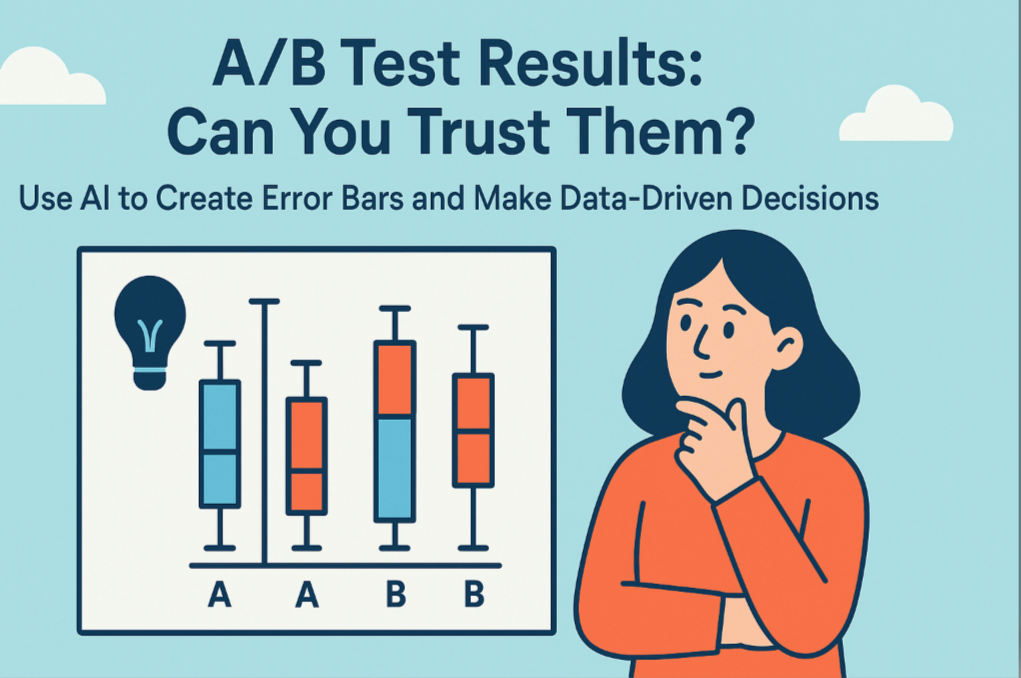 Resultados de Pruebas A/B: ¿Puedes Confiar en Ellos? Usa IA para Crear Barras de Error y Tomar Decisiones Basadas en Datos