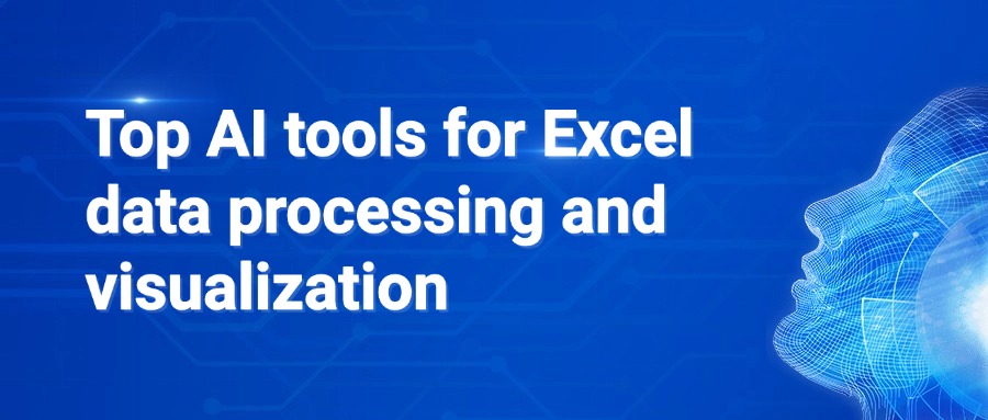 Top AI Tools for Excel data processing and visualization